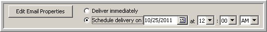 Edit email properties, deliver immediately or specify a delivery date.