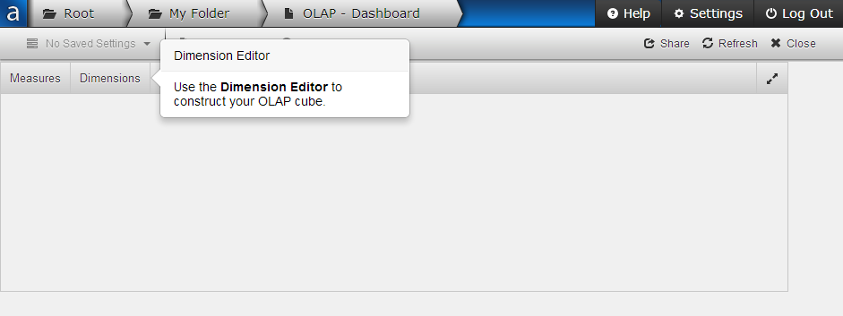 Upon loading an OLAP cube, you might see a blank screen asking you to select dimensions to display the cube.