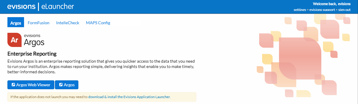 eLauncher showing a message underneath the Argos button prompting you to download and install the Evisions Application Launcher.